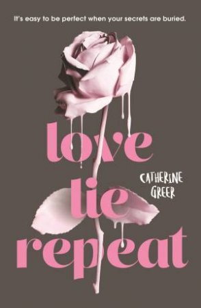 Love Lie Repeat by Catherine Greer