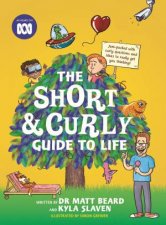 The Short  Curly Guide To Life