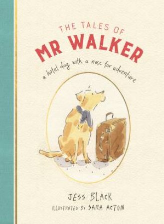 The Tales Of Mr Walker by Jess Black