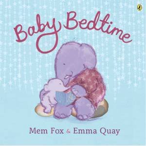 Baby Bedtime by Mem Fox