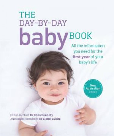 The Day-by-Day Baby Book by Various