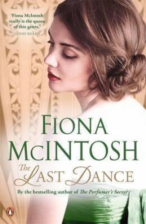 The Last Dance by Fiona McIntosh