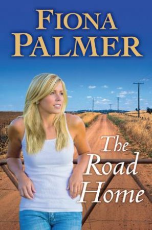 The Road Home by Fiona Palmer