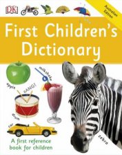First Childrens Dictionary First Reference