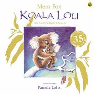 Koala Lou by Mem Fox