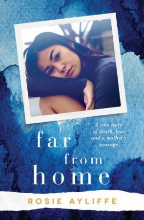 Far From Home by Rosie Ayliffe