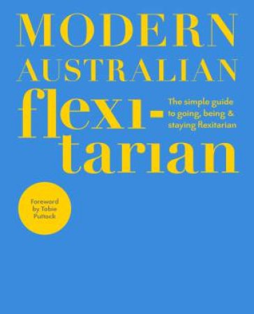 Modern Australian Flexitarian by Various