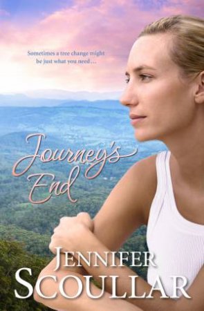 Journey's End by Jennifer Scoullar