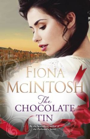 The Chocolate Tin by Fiona McIntosh