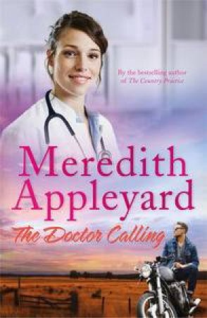 The Doctor Calling by Meredith Appleyard