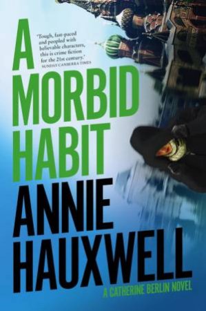 A Morbid Habit by Annie Hauxwell