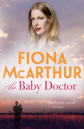 The Baby Doctor by Fiona McArthur