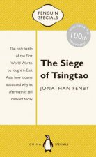 Penguin Specials The Siege of Tsingtao
