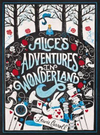 Puffin Chalk Series: Alice's Adventures in Wonderland by Lewis Carroll