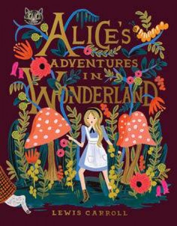 Alice's Adventures in Wonderland by Lewis Carroll