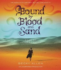 Bound By Blood And Sand