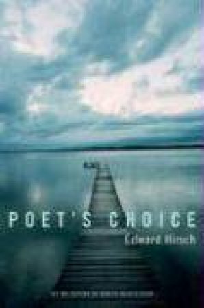 Poet's Choice by HIRSCH EDWARD