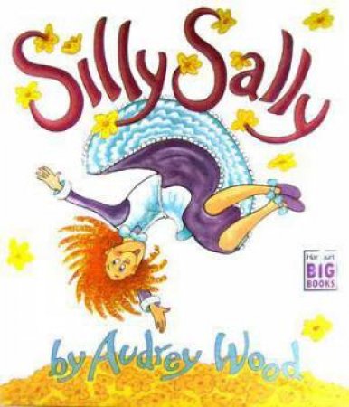 Silly Sally Big Book by Audrey Wood
