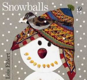 Snowballs by EHLERT LOIS