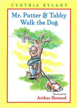 Mr. Putter and Tabby Walk the Dog by RYLANT CYNTHIA