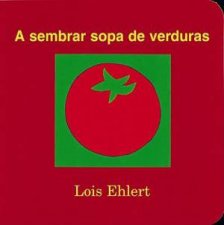 Sembrar Sopa De Verduras Spanish Edition