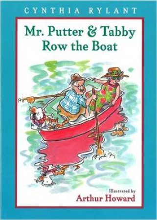 Mr. Putter and Tabby Row the Boat by RYLANT CYNTHIA