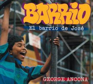 Barrio (spanish-language) by ANCONA GEORGE