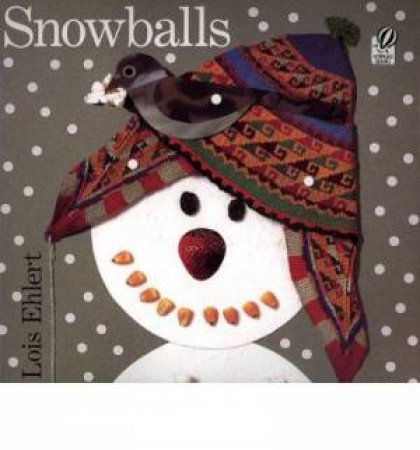 Snowballs by EHLERT LOIS