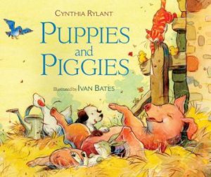 Puppies and Piggies by RYLANT CYNTHIA