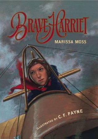 Brave Harriet by MOSS MARISSA