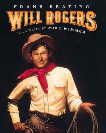 Will Rogers by KEATING FRANK