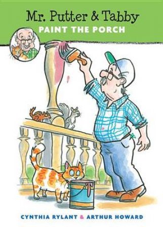 Mr. Putter and Tabby Paint the Porch by RYLANT CYNTHIA