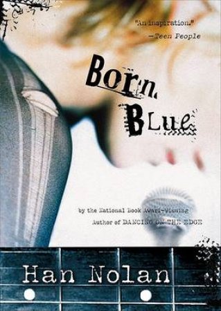 Born Blue by NOLAN HAN