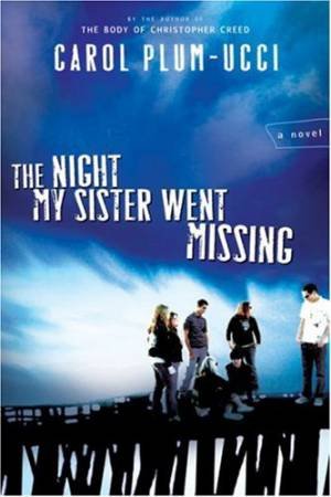 Night My Sister Went Missing by PLUM-UCCI CAROL