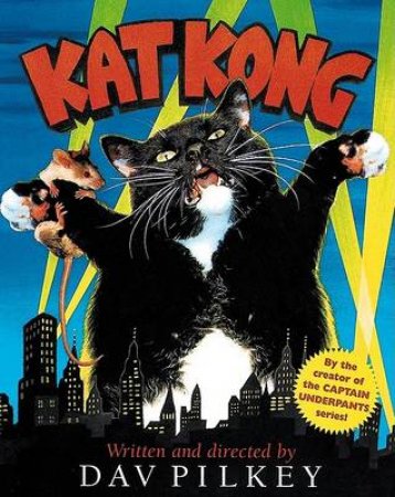 Kat Kong (digest) by PILKEY DAV