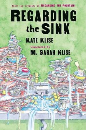 Regarding the Sink by KLISE KATE