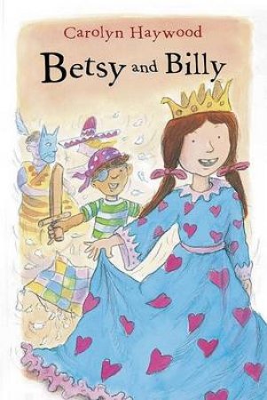 Betsy and Billy by HAYWOOD CAROLYN