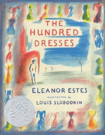 Hundred Dresses by ESTES ELEANOR