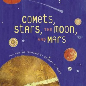 Comets, Stars, the Moon, and Mars by FLORIAN DOUGLAS