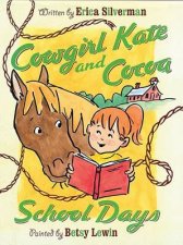 Cowgirl Kate and Cocoa School Days