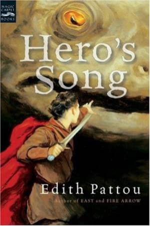 Hero's Song by PATTOU EDITH