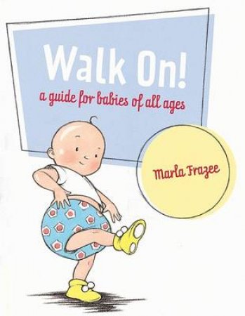 Walk On! by FRAZEE MARLA