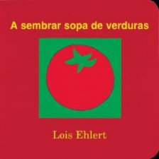 Sembrar Sopa De Verduras Spanish Edition