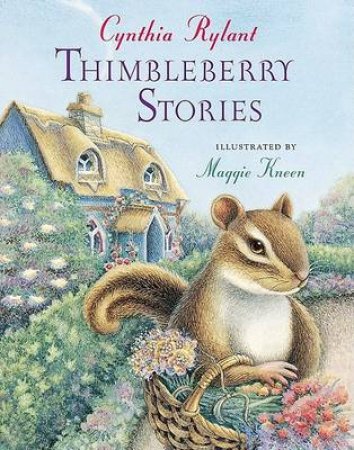 Thimbleberry Stories by RYLANT CYNTHIA
