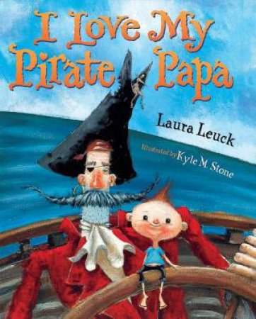 I Love My Pirate Papa by LEUCK LAURA