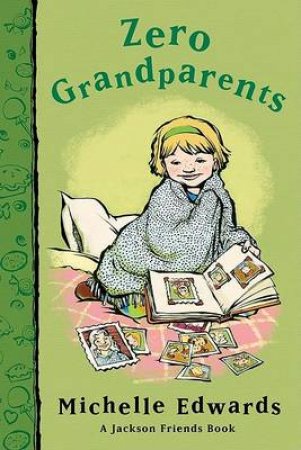 Zero Grandparents by EDWARDS MICHELLE