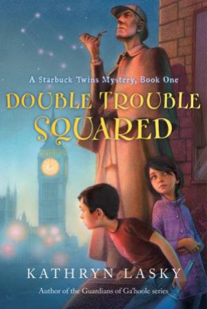 Double Trouble Squared by LASKY KATHRYN