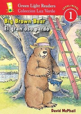 Big Brown Bear/el Gran Oso Pardo by MCPHAIL DAVID