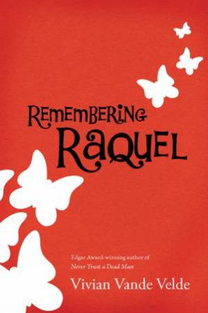 Remembering Raquel by VELDE VIVIAN VANDE