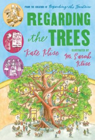 Regarding the Trees by KLISE M.SARAH